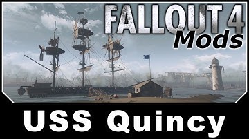 Fallout 4 Mods - USS Quincy