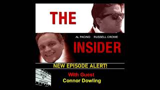 The Insider with guest Connor Dowling