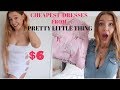 I BOUGHT THE CHEAPEST DRESSES FROM PRETTY LITTLE THING!