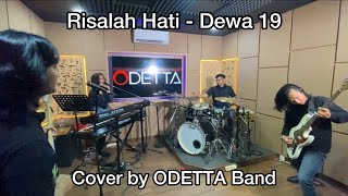 Risalah Hati - Dewa 19 (Cover By ODETTA Band)