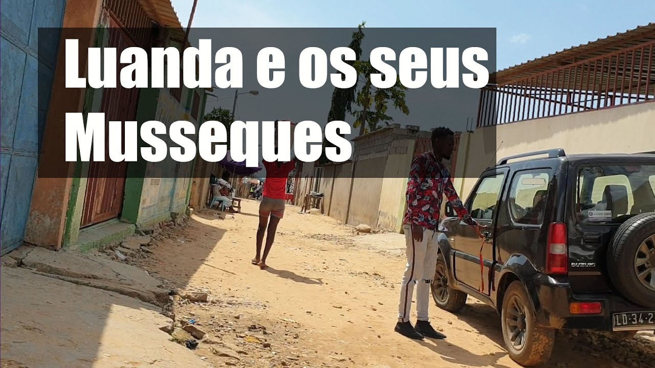 Musseques Luanda e os seus Musseques/ Slums - YouTube