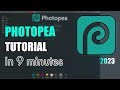 Photopea tutorial for beginners  edit photos like a pro