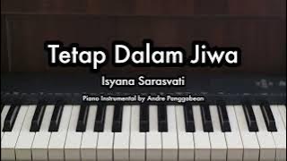 Tetap Dalam Jiwa - Isyana Sarasvati | Piano Karaoke by Andre Panggabean