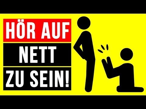 Warum nett Sein dir schaden könnte