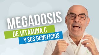 La MEGADOSIS de VITAMINA C: Usos y Beneficios