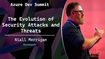 The Evolution of Security Attacks and Threats - Niall Merrigan - Azure Dev Summit 2025