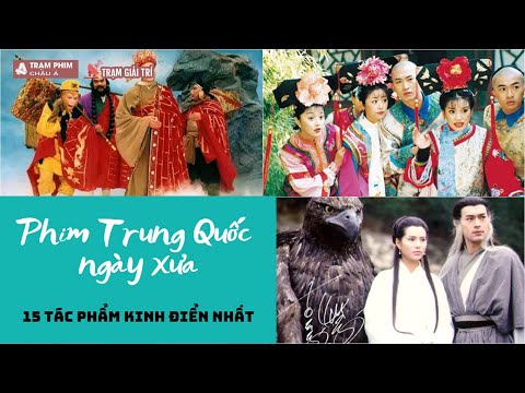 Phim cổ trang Trung Quốc ngày xưa: 15 tác phẩm kinh điển nhất mọi thời đại | TPCA