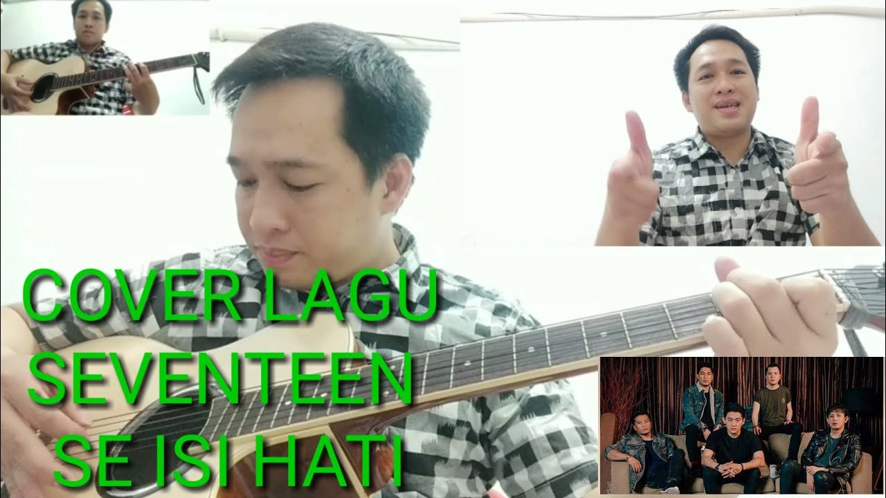 Seisi Hati - Seventeen ( Live Akustik Cover ) ( Hendro Covers ) - YouTube
