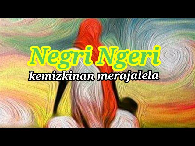 NEGRI NGERI-MARJINAL VERSI REGGAE(lirik) class=