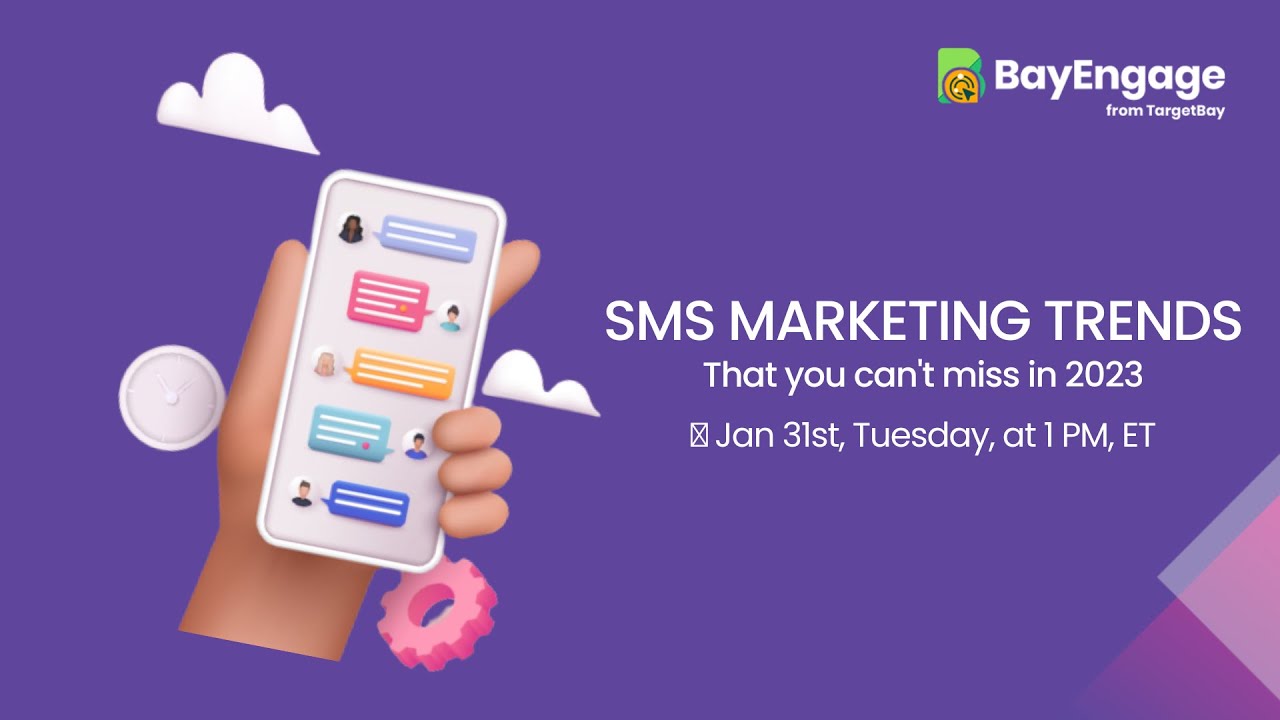 BayEngage Live Event || SMS MARKETING TRENDS That you can't miss in ...