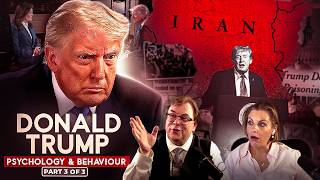 Donald Trump - Psychology & Behaviour - Part 3