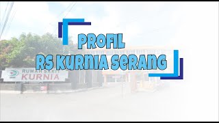 PROFIL RS KURNIA SERANG