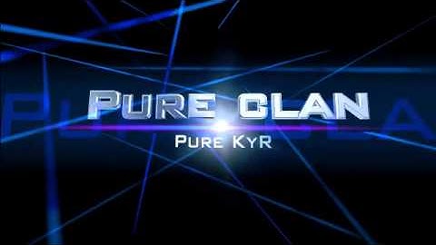 Pure clan intro - Created using Flixpress.com