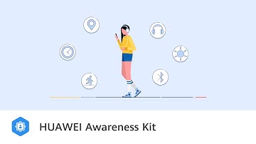 Understand your users even better with HUAWEI Awareness Kit