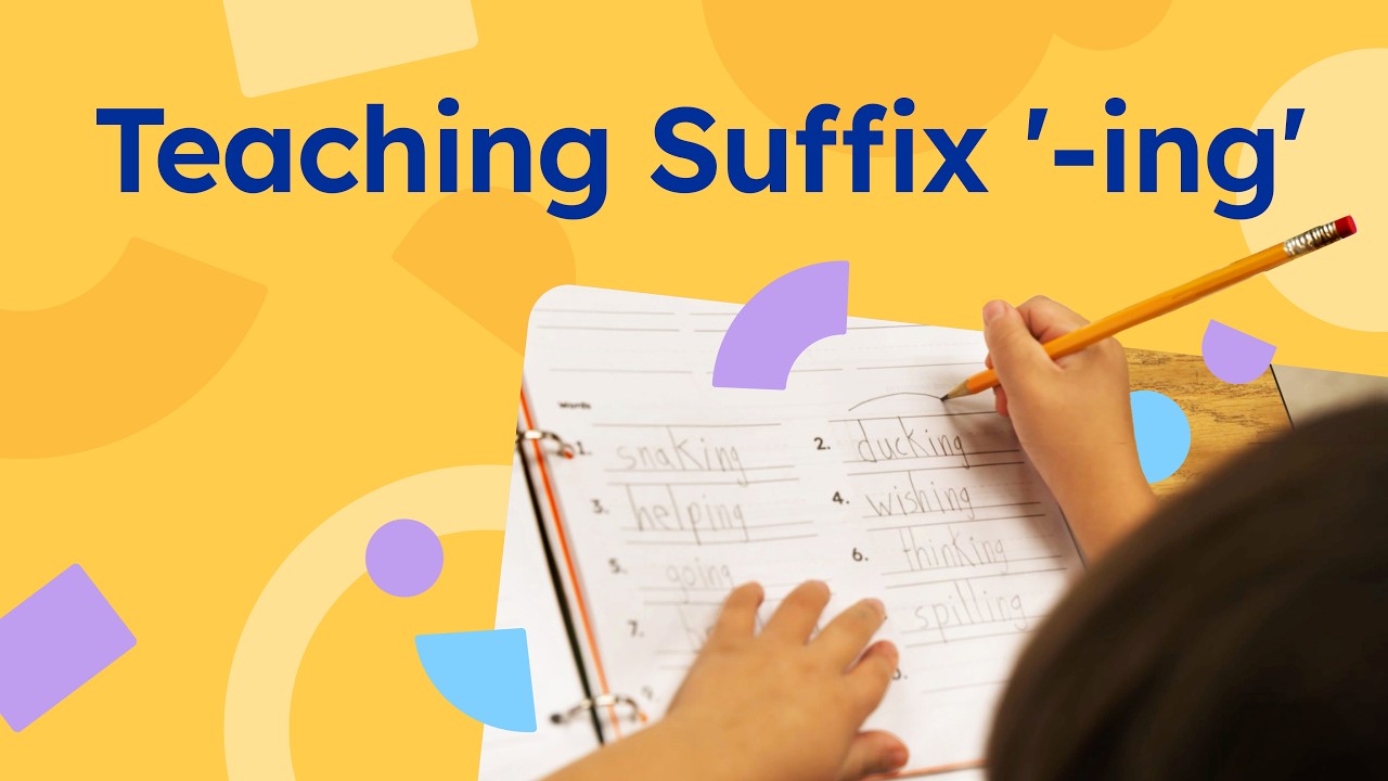 Video thumbnail for Teaching Suffix '-ing'