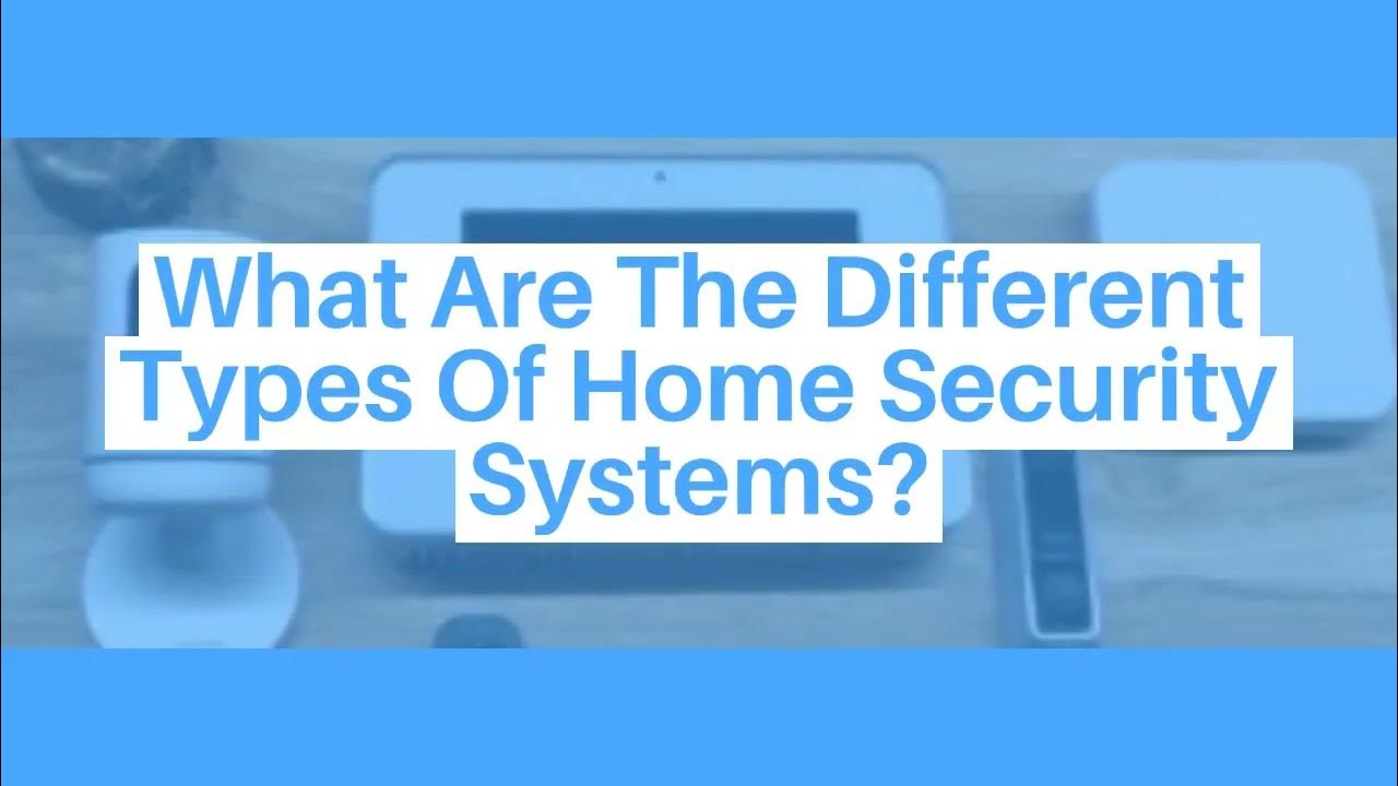 Best Home Security SystemTypes You Can Choose From YouTube