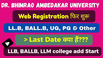 LLB, BALLB, LLM, UG & PG web registration Re-open | dbrau web registration 2025-26