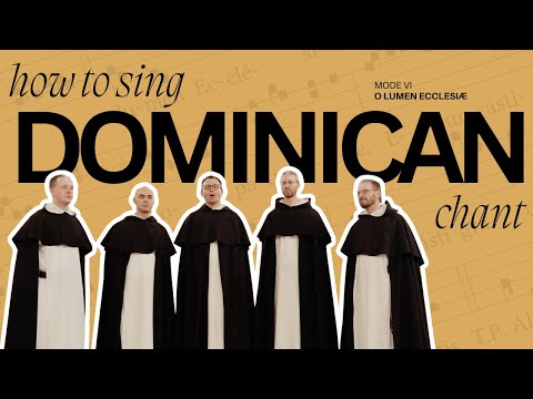 How to Sing Dominican Chant | O Lumen Ecclesiæ (Mode VI)