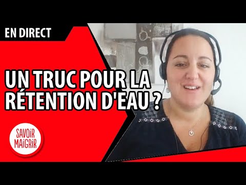 ️ Comment éviter la rétention d'eau ? Consultation Savoir ️ Comment éviter la rétention d'eau ? Consultation Savoir