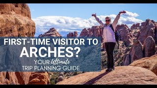 Arches National Park Trip Planner | The Ultimate Guide