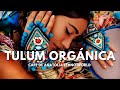 Ethno World - Tulum Orgánica (by Cafe De Anatolia) (#Best #Orgánica)