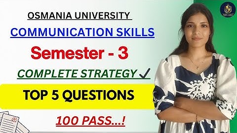 COMMUNICATIEVAARDIGHEDEN || TOP 5 VRAGEN || OSMANIA UNIVERSITY || SEMESTER-3 || ‎@shivanipallela