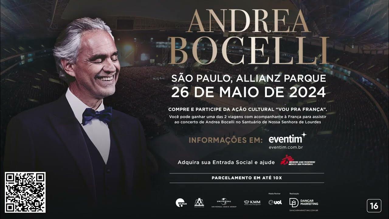 ANDREA BOCELLI BRASIL 2024 26 de MAIO DE 2024 ALLIANZ PARQUE SÃO