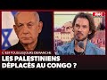 Arnaud Demanche : Les Palestiniens déplacés au Congo ?