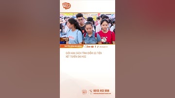 #shorts GIỚI HẠN CÁCH TÍNH ĐIỂM ƯU TIÊN XÉT TUYỂN ĐẠI HỌC