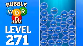 Bubble Word Jam Level 271 Full Walkthrough Solution