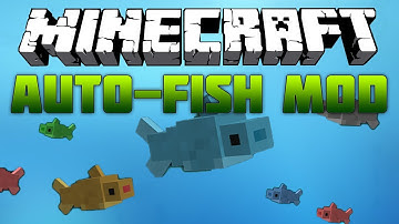 [MINECRAFT MOD SHOWCASE] - Auto Fishing Mod - AFK FISHING!!