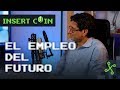 La TECNOLOGÍA y LOS EMPLEOS DEL FUTURO | Insert Coin con Manuel Hidalgo