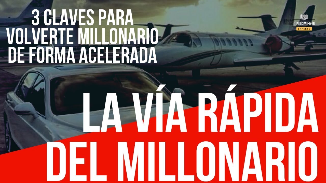3 Enseñanzas que te Podrán Convertir en Millonario de forma Acelerada