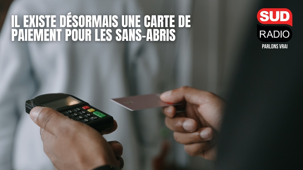 Il existe désormais une carte de paiement pour les sans-abris