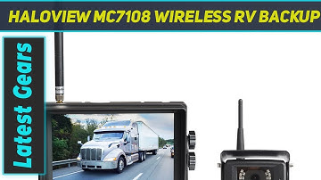 Haloview MC7108 Wireless RV Backup Camera System - Review 2023