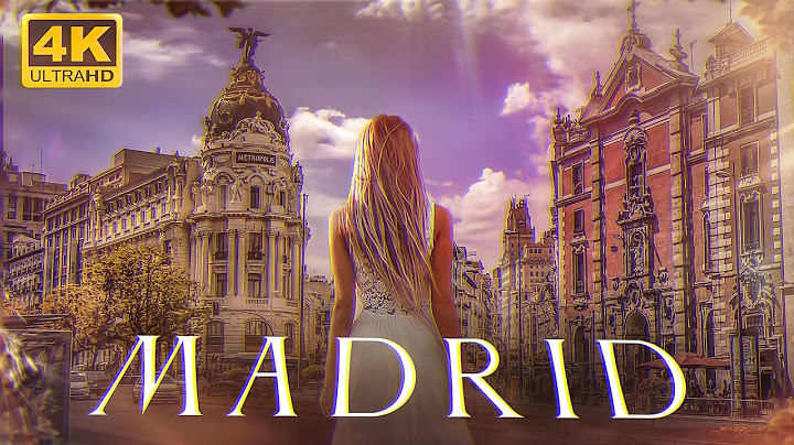 Madrid city, Spain 🇪🇸 in 4K - Relaxation Music.