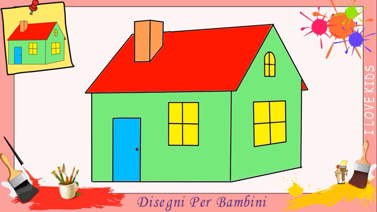 Disegni di casa - Come disegnare una casa FACILE per bambini 