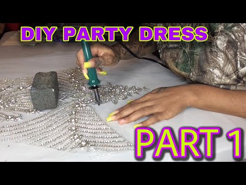 DIY PARTY DRESS - PART 1