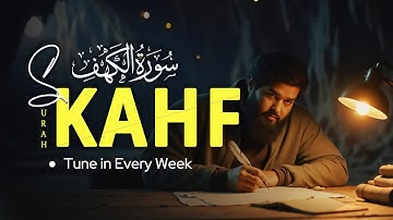 Surah Al Kahf سورة الكهف | FREE YOUR SOUL THIS FRIDAY | Surah Al Kahf | Shamsul haQue EN