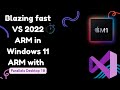 Blazing fast visual studio 2022 arm in windows 11 arm with parallels desktop 18 in apple m1