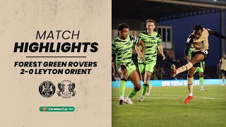 HIGHLIGHTS | Forest Green Rovers 2-0 Leyton Orient