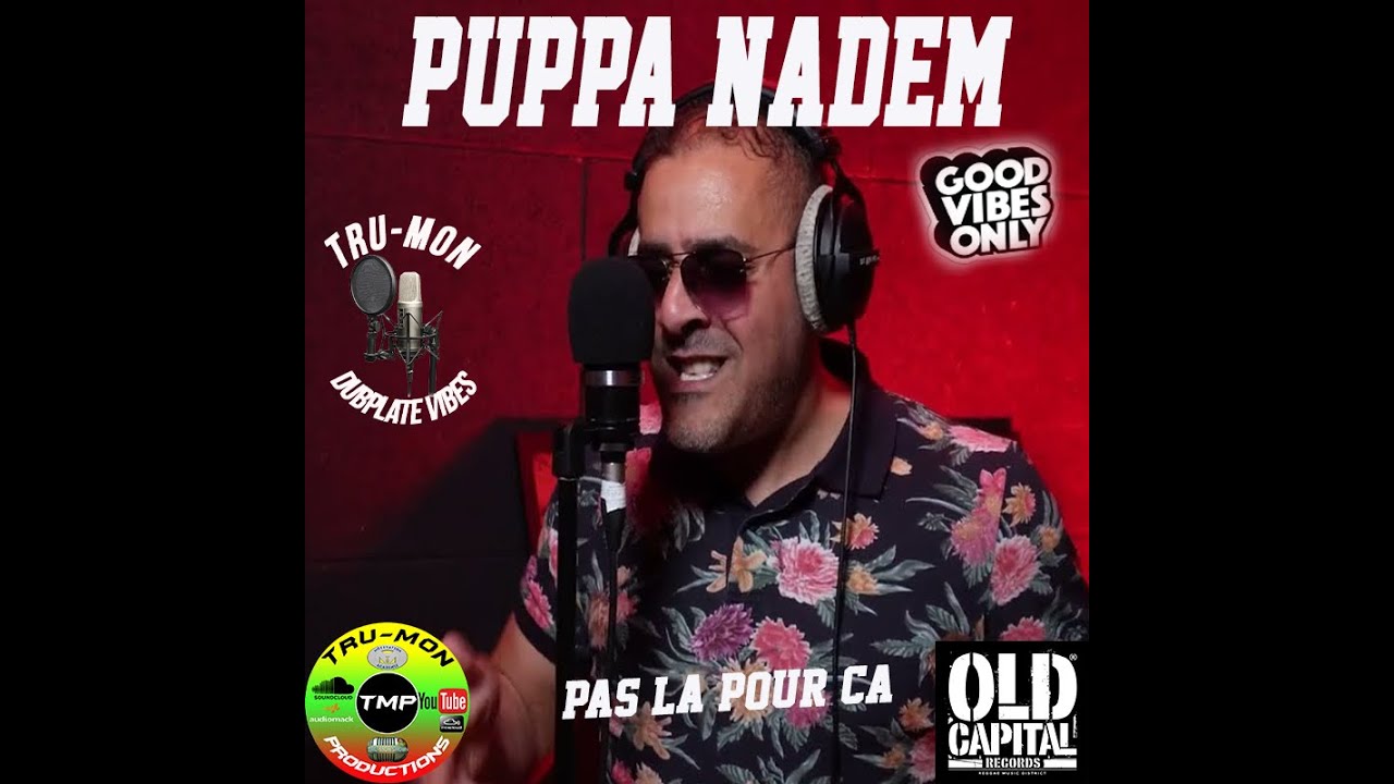 PUPPA NADEM - Pas La Pour Ca / TruMon Dubplate