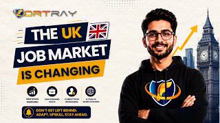 Uk Job Market is Shifting, How to get Job In UK  | Top 10 Tech Skills For UK  | Fortray Global