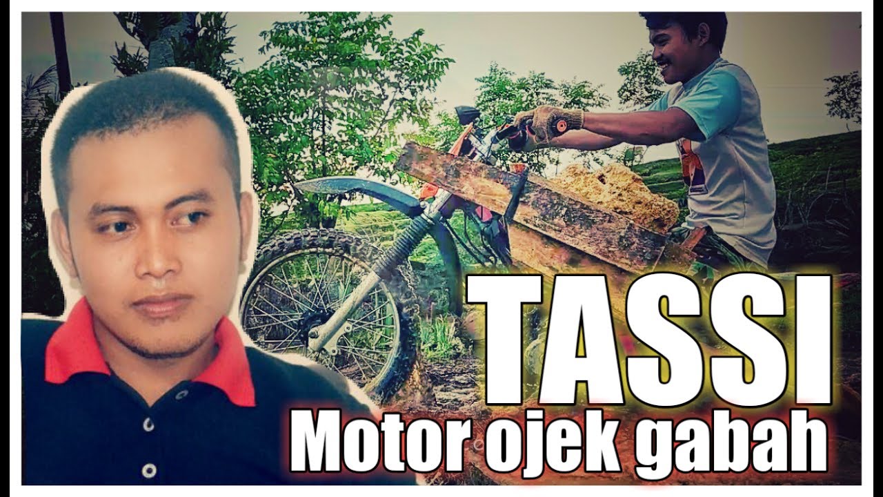 Motor TASSI OJEK GABAH YouTube