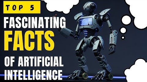 TOP 5 Fascinating Facts About Artificial Intelligence You Need to Know