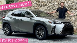 Essai Lexus UX 250h - 9€/jour pour un SUV Compact Premium, c’est possible !!