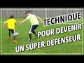 Devenir un meilleur defenseur foot