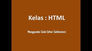 Belajar HTML  : Menggunakan Code Editor Sublimetext