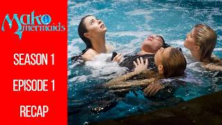 Mako Mermaids Season 1 Episode 1 Recap