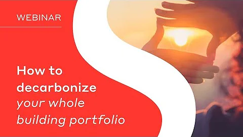 Webinar - How to decarbonize your whole building portfolio